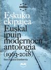 Eskuko ekipajea: Euskal ipuin modernoen antologia (1963-2018)