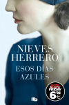 Esos Días Azules (edición Black Friday) De Nieves Herrero