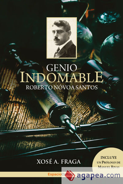 Genio Indomable: Roberto Novoa Santos