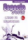 Espacio Joven B1.1 - Libro De Ejercicios