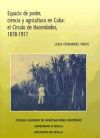 Espacio de poder, ciencia y agricultura en Cuba: el C&iacute;rculo de Hacendados, 1878-1917