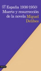 Portada de España 1936-1950: Muerte y resurrección de la novela (Ebook)