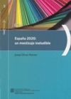 España 2020: un mestizaje ineludible. Cambio demográfico, mercado de trabajo e inmigración en las comunidades autónomas