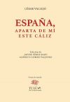 España, Aparta de mi ese Cáliz