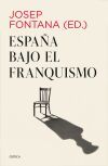 Espa&ntilde;a bajo el franquismo