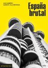 Espa&ntilde;a brutal