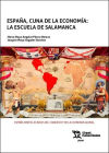 España, cuna de la economía: la escuela de Salamanca