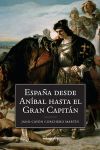 España; desde Anibal hasta el gran capitán