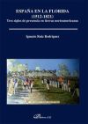 España en la Florida (1512-1821)