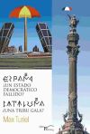 España ¿un estado democrático fallido-- ? ; Cataluña ¿una tribu gala-- ?