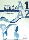 Espa&ntilde;ol Elelab Universidad De Salamanca: Nivel A1-a2. Gu&iacute;a Del Profesor