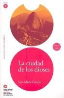 Portada de LEER EN ESPAÑOL NIVEL 2 CIUDAD DE LOS DIOSES + CD