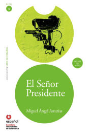 Portada de LEER EN ESPAÑOL NIVEL 6 EL SEÑOR PRESIDENTE + CD