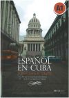 Español en Cuba. Manual de español para extranjeros de la Universidad de La Habana. A1