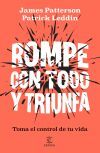 Rompe Con Todo Y Triunfa