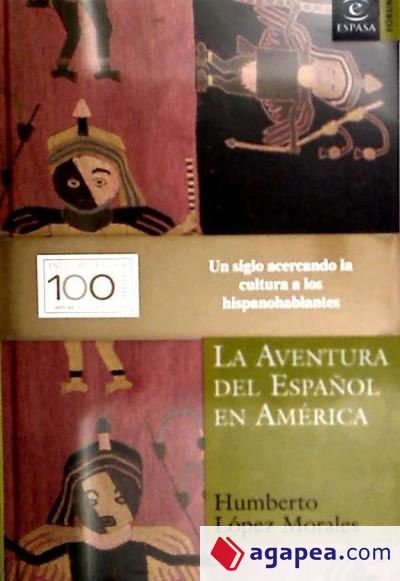 La aventura del español en América