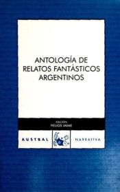 Portada de Antología de relatos fantásticos argentinos