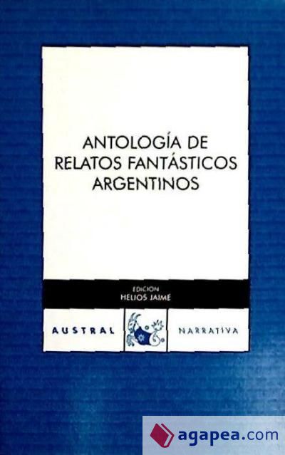 Antología de relatos fantásticos argentinos