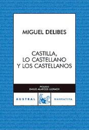 Portada de CASTILLA, LO CASTELLANO Y LOS CASTELLANOS