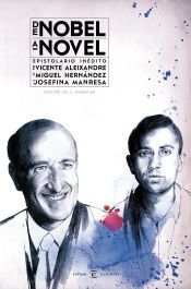 Portada de De Nobel a Novel : epistolario in&eacute;dito de Vicente Aleixandre a Miguel Hern&aacute;ndez
