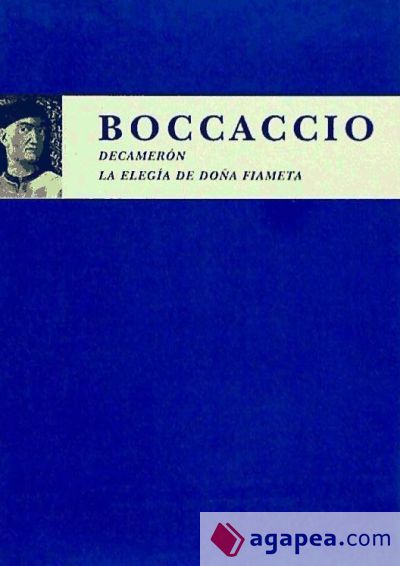 Decamer&oacute;n / Eleg&iacute;a de do&ntilde;a Fiameta