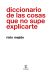 Portada de Diccionario de las cosas que no supe explicarte, de Risto Mejide