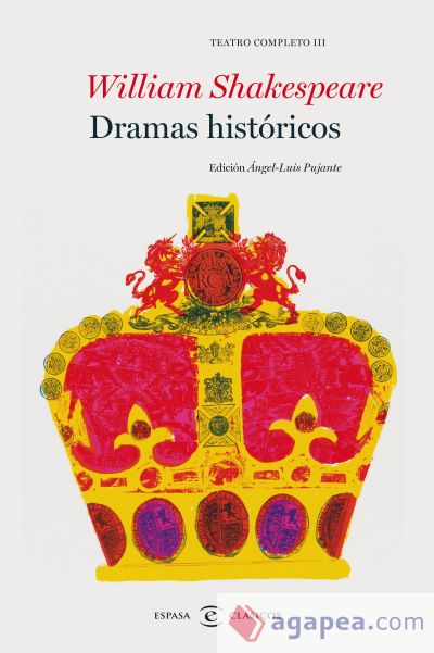 Dramas históricos. Teatro completo de William Shakespeare III