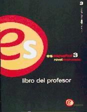 Portada de ES ESPA&Ntilde;OL 3 LIBRO PROFESOR