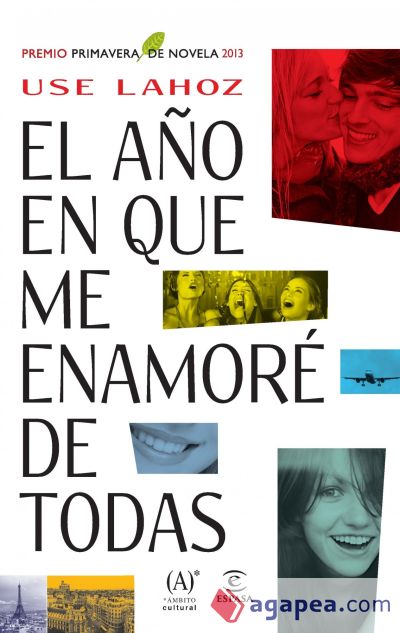 El a&ntilde;o en que me enamor&eacute; de todas