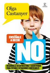 Portada de Ens&eacute;&ntilde;ale a decir NO