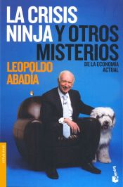 Portada de La Crisis Ninja y otros misterios de la economía actual