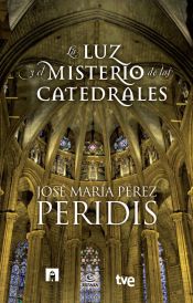 Portada de La luz y el misterio de las catedrales