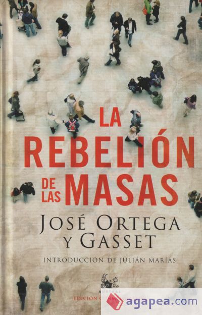 La rebelión de las masas