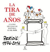 Portada de La tira de años. Los mejores dibujos publicados en el País (1976-2016)