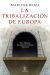 Portada de La tribalizaci&oacute;n de Europa, de Marlene Wind