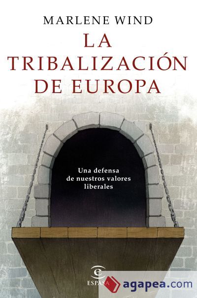 La tribalizaci&oacute;n de Europa