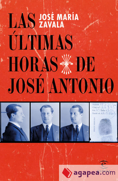 Las últimas horas de José Antonio