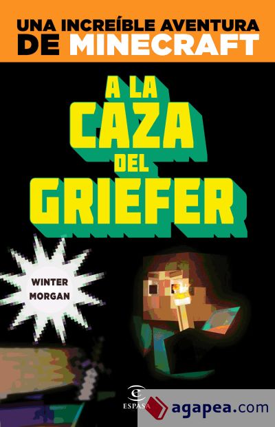 Minecraft. A la caza del griefer