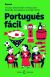 Portada de Portugués fácil: El curso más sencillo y eficaz para aprender portugués a tu propio ritmo, de S.A. Espasa Calpe