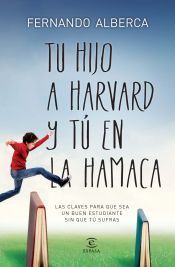 Portada de Tu hijo en Harvard y t&uacute; en la hamaca