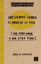 Portada de Uno siempre cambia al amor de su vida