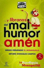 Portada de Y líbranos del mal humor, amén