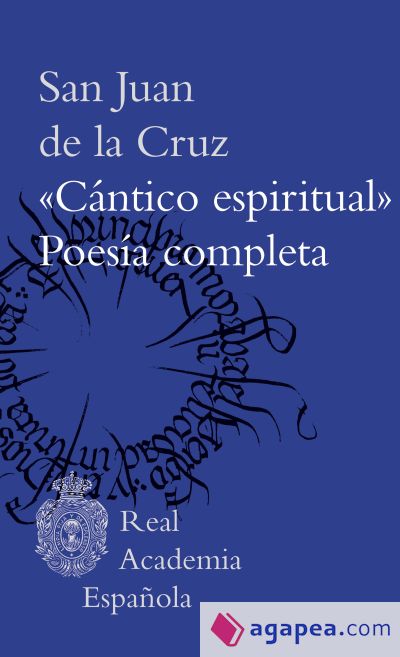 "Cántico espiritual" y poesía completa