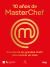 Portada de 10 a&ntilde;os de MasterChef, de CR TVE