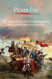 Portada de 15 momentos extraordinarios de la historia de España