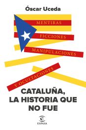 Portada de Cataluña, la historia que no fue