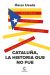 Portada de Cataluña, la historia que no fue, de Óscar Uceda