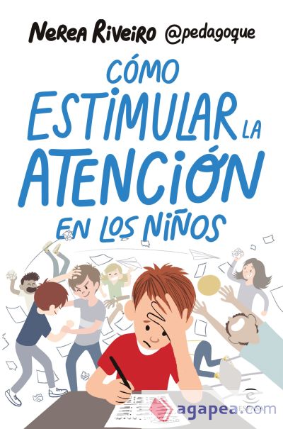 C&oacute;mo estimular la atenci&oacute;n en los ni&ntilde;os