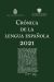 Portada de Crónica de la lengua española 2021, de Real Academia Española