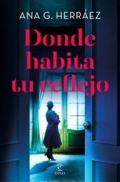 Portada de Donde habita tu reflejo